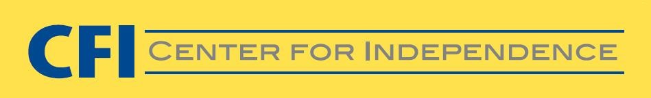 CFI logo: Blue text in w/ a yellow background. Text reads: CFI. Center for Independence