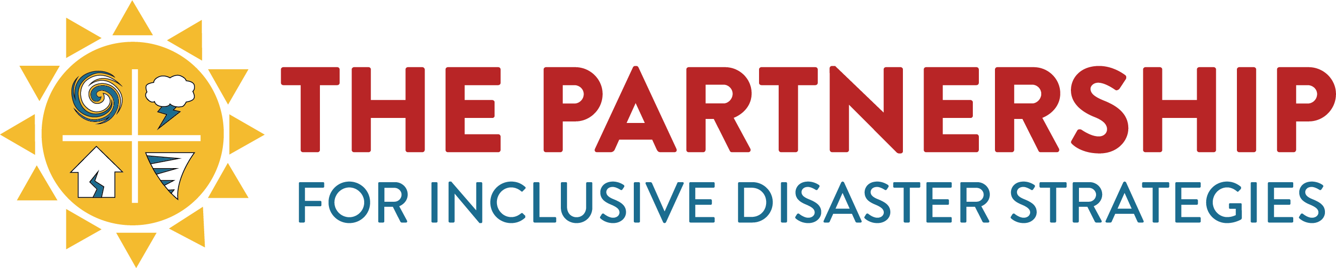 The Partnership’s header logo: A sun with four icons within it representing a hurricane, thunderstorm cloud, home with a split down the middle, and tornado. The words "The Partnership for Inclusive Disaster Strategies" sit to the right of the sun.