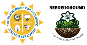 Logo for The Partnership for Inclusive Disaster Strategies and SeededGround.